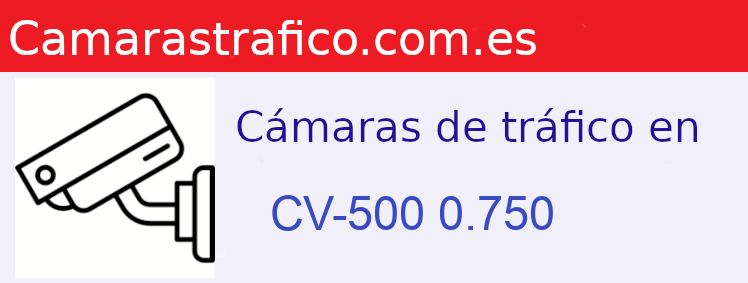 Camara trafico CV-500 PK: 0.750